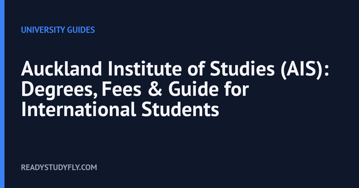 Auckland Institute of Studies (AIS): Degrees, Fees & Guide for International Students cover image