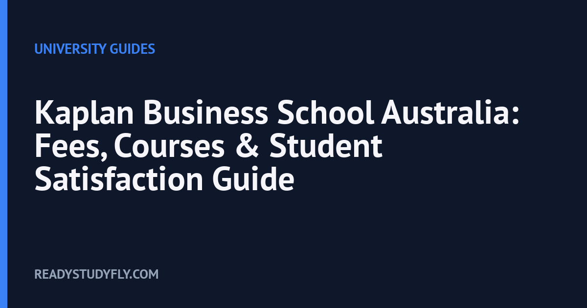 Kaplan Business School Australia: Fees, Courses & Student Satisfaction Guide cover image
