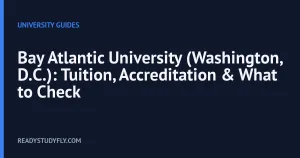 Bay Atlantic University (Washington, D.C.): Tuition, Accreditation & What to Check cover image