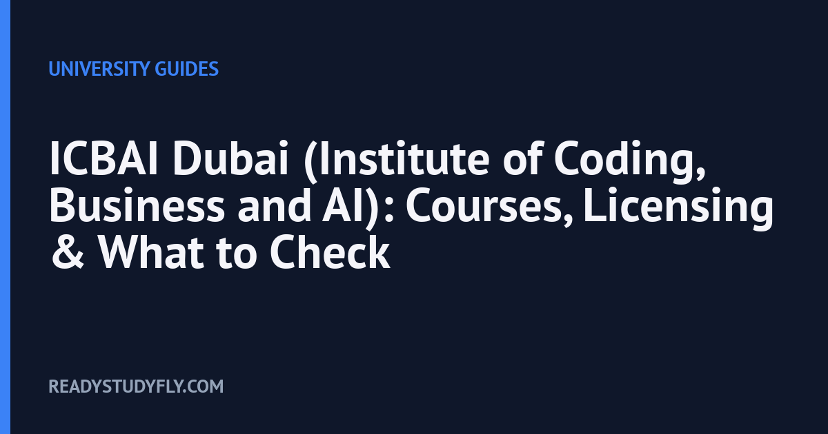 ICBAI Dubai (Institute of Coding, Business and AI): Courses, Licensing & What to Check cover image