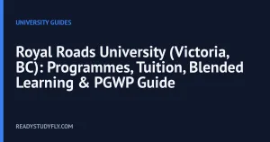 Royal Roads University (Victoria, BC): Programmes, Tuition, Blended Learning & PGWP Guide cover image