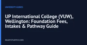 UP International College (VUW), Wellington: Foundation Fees, Intakes & Pathway Guide cover image