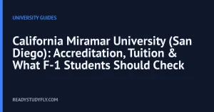 California Miramar University (San Diego): Accreditation, Tuition & What F-1 Students Should Check cover image