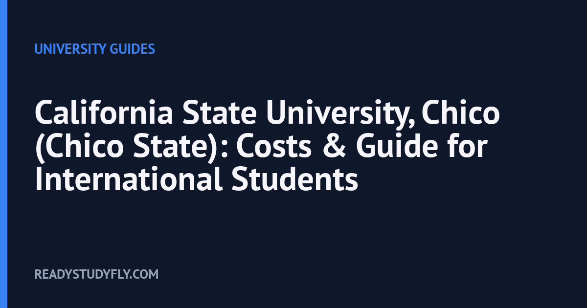 California State University, Chico (Chico State): Costs & Guide for International Students cover image
