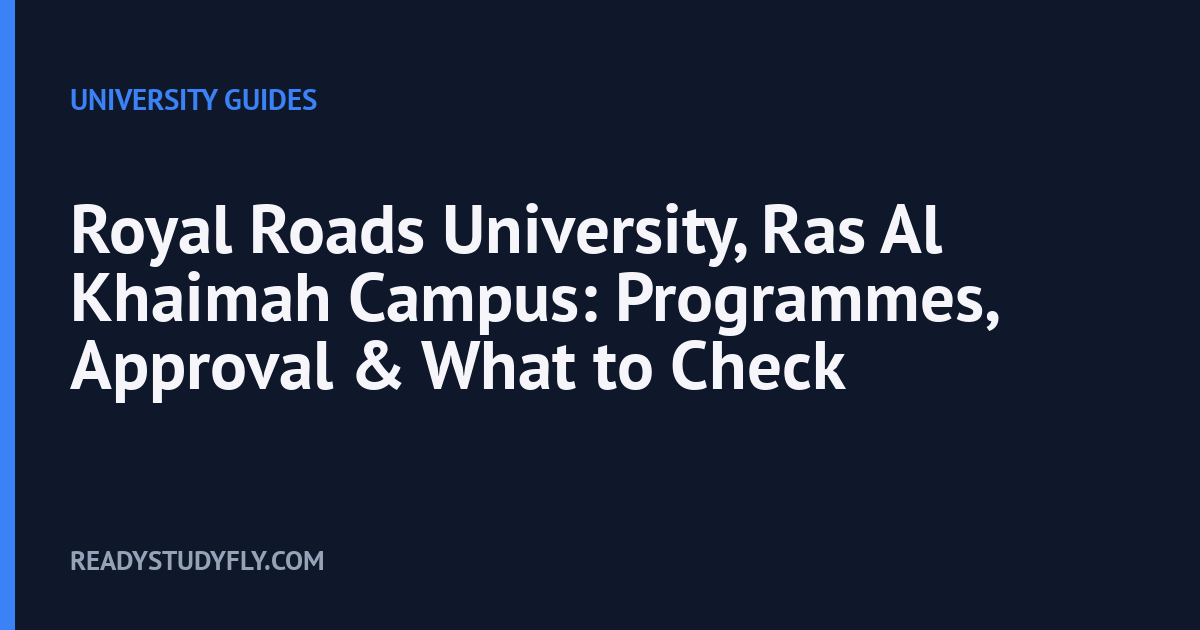 Royal Roads University, Ras Al Khaimah Campus: Programmes, Approval & What to Check cover image