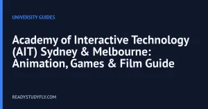 Academy of Interactive Technology (AIT) Sydney & Melbourne: Animation, Games & Film Guide cover image