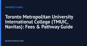 Toronto Metropolitan University International College (TMUIC, Navitas): Fees & Pathway Guide cover image