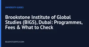 Brookstone Institute of Global Studies (BIGS), Dubai: Programmes, Fees & What to Check cover image