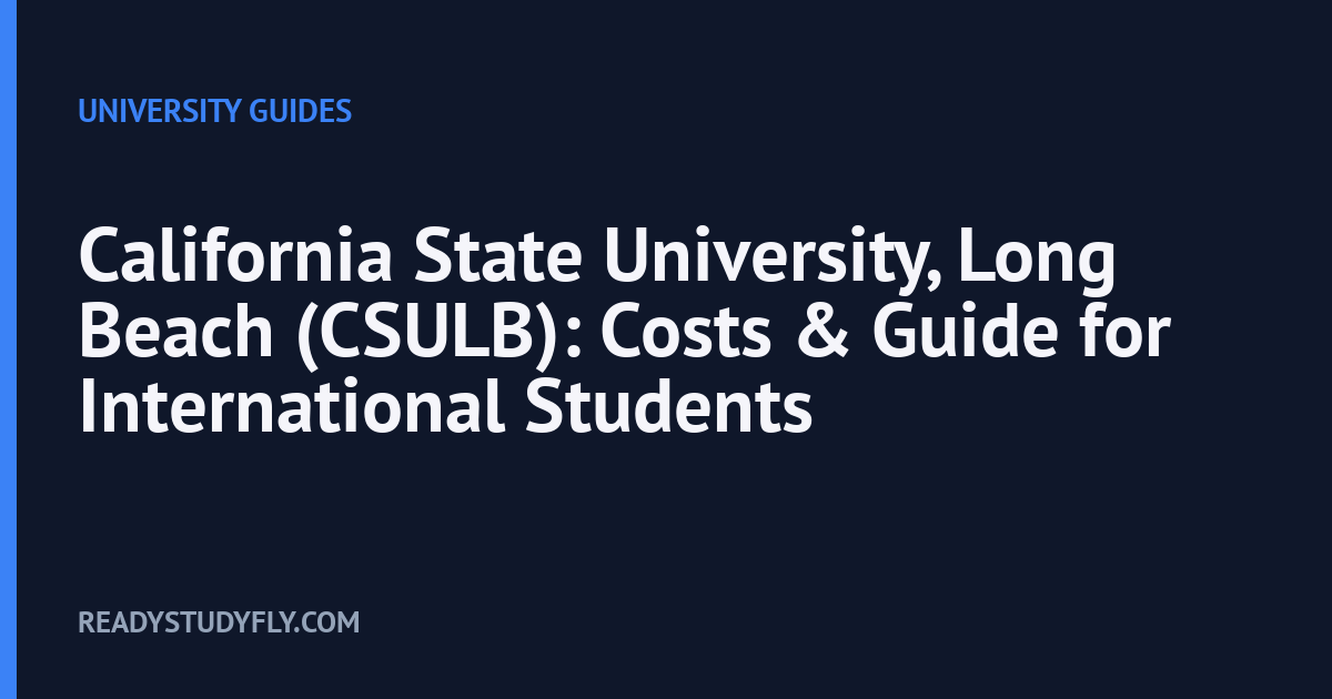 California State University, Long Beach (CSULB): Costs & Guide for International Students cover image