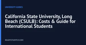 California State University, Long Beach (CSULB): Costs & Guide for International Students cover image