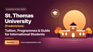 St. Thomas University (Fredericton): Tuition, Programmes & Guide for International Students