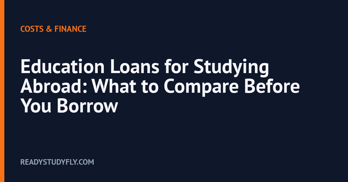 Education Loans for Studying Abroad: What to Compare Before You Borrow cover image