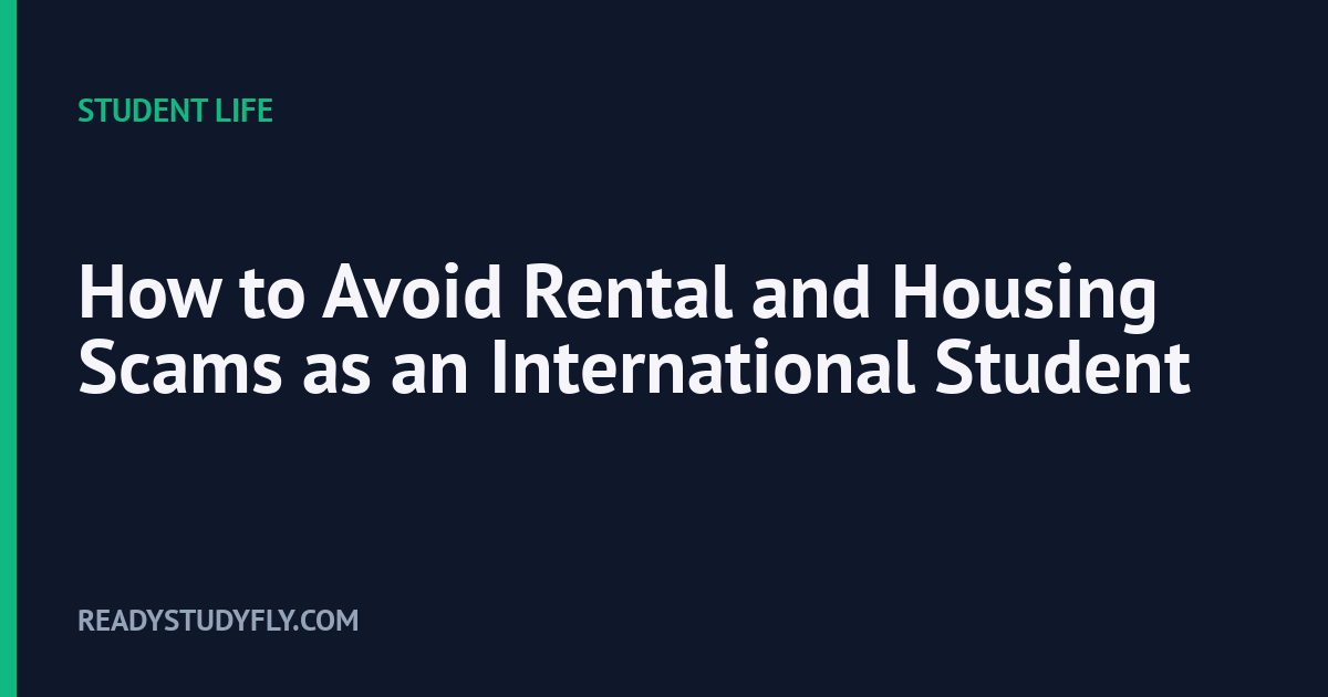 How to Avoid Rental and Housing Scams as an International Student cover image