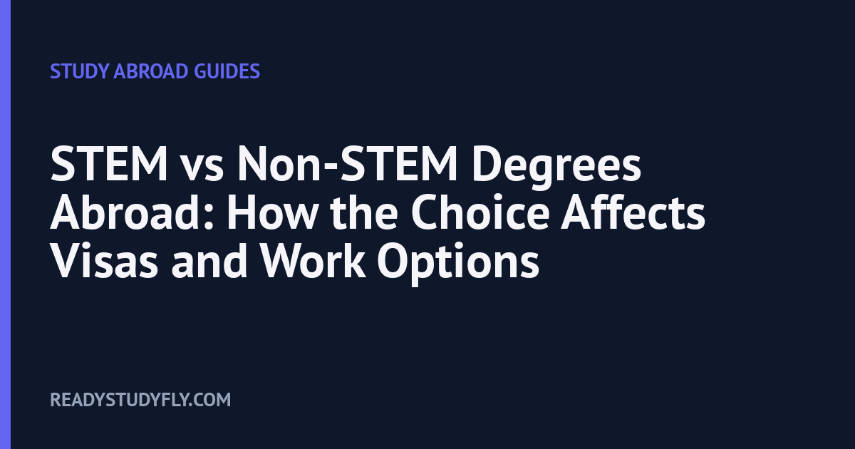 STEM vs Non-STEM Degrees Abroad: How the Choice Affects Visas and Work Options cover image