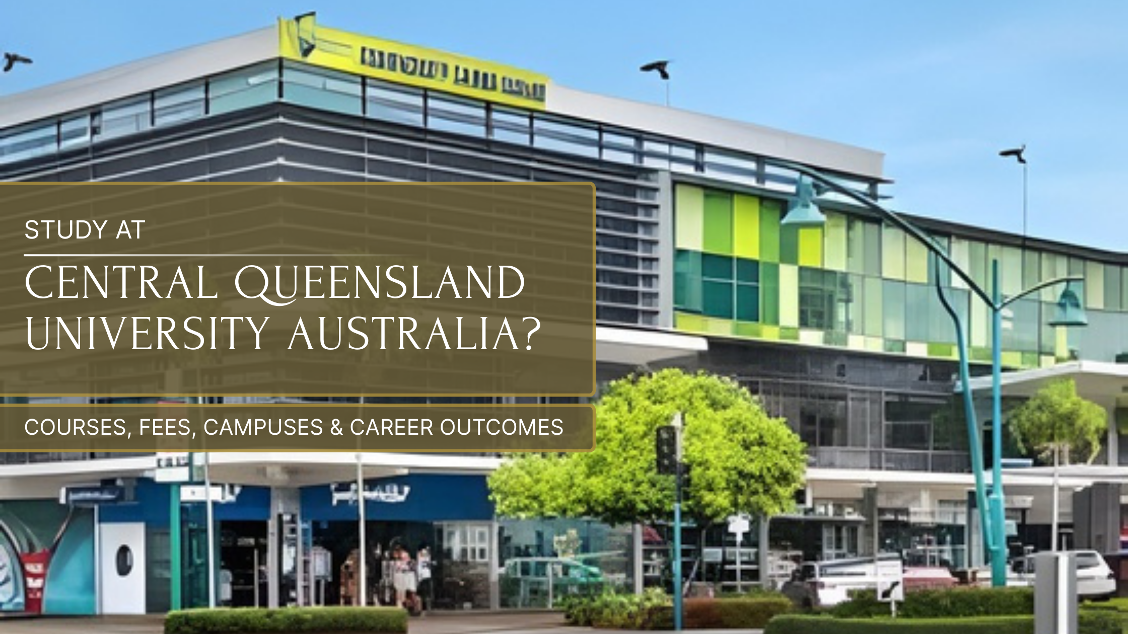 Study at Central Queensland University (CQU)